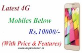 Latest 4g mobiles under rs 10000 with features and price