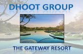 Dhoot Group- THE GATEWAY RESORT