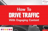 How to Drive Traffic With Engaging Content