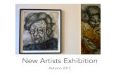 New Artists Exhibition - Autumn 2015