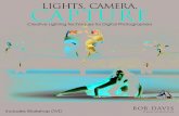 Lights, camera, capture creative lighting techniques for digital photographers