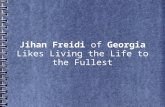 Jihan Freidi of Georgia Likes Living the Life to the Fullest