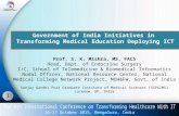 Government of India Initiatives in Transfroming Medical Education