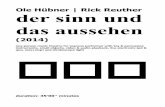 Ole Hübner | Rick Reuther: "der sinn und das aussehen | the meaning and the appearance"