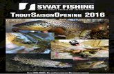 S.W.A.T. Fishing TroutSaisonOpening 2016!