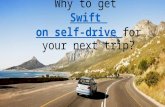 Experience a ride in Swift on self-drive
