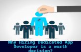 Why hiring dedicated app developer is a worth decision?