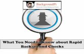 What you need to know about rapid background checks