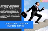 Construction Loan For Builders In India