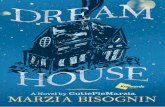 DREAM HOUSE by Marzia Bisognin