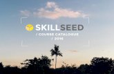Skillseed Course Catalogue / 2016