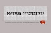 Postwar Perspectives