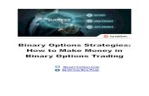 Binary Options Strategies: How Make Money in Binary Options Trading