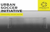 Urban Soccer Initiative: Community Soccer Journal
