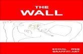 The wall: social web graffiti art