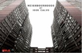 Neighbourhoods by igor calvo