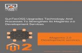 SunTecOSS Upgrades Technology And Processes To Strengthen Its Magento 2.0 Development Services