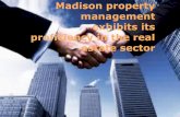 Madison property management exhibits its proficiency in the reak estate sector