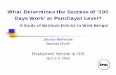 What Determines the Success of '100 Days Work' at Panchayat Level?