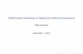 SIAM student workshop on Matlab and differential equations