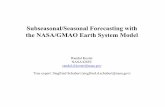 Subseasonal/Seasonal Forecasting with the NASA/GMAO Earth ...