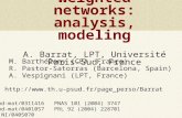 Weighted networks: analysis, modeling A. Barrat, LPT, Université ...