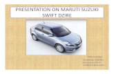 PRESENTATION ON MARUTI SUZUKI SWIFT DZIRE