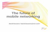 The future of mobile networking