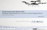 Unmanned Aircraft - Policy, Operations, and Local Integration