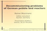 Decommissioning problems of German pebble bed reactors