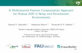 A Multichannel Feature Compensation Approach for Robust ASR in ...