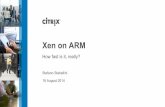 Xen on ARM: status and performance