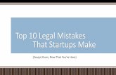 Top 10 Legal Mistakes That Startups Make