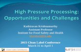 High Pressure Processing: Opportunities and Challenges