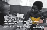 UNICEF- Update on key activities and plans