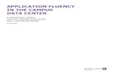 APPLICATION FLUENCY IN THE CAMPUS DATA CENTER