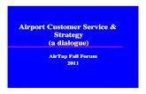 Airport Customer Service & Strategy (a dialogue)
