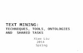 Text Mining: Techniques, Tools, Ontologies and Shared Tasks