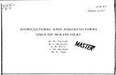 AGRICULTURAL AND AQUACULTURAL USES OF WASTE HEAT