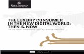 the luxury consumer in the new digital world: then & now