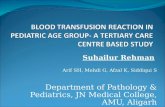 blood transfusion reaction in pediatric age group- a tertiary care ...