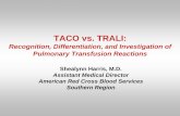 TACO vs. TRALI: Challenges in the Recognition and Investigation of ...