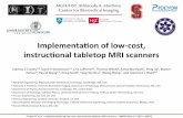 Implementa on of low-‐cost, instruc onal tabletop MRI scanners