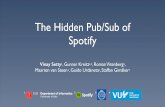 The Hidden Pub/Sub of Spotify