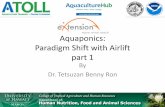 Aquaponics – Paradigm Shift with Airlift – Part 1