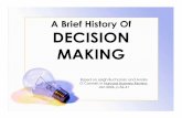A Brief History of Decision Making (PPP)