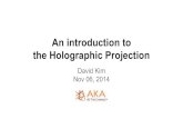 An introduction to the Holographic Projection