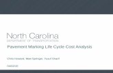 Pavement Marking Life Cycle Cost Analysis - NCDOT