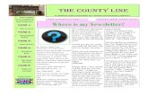 Where is my Newsletter? The County Line