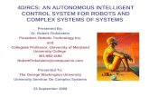4D/RCS: AN AUTONOMOUS INTELLIGENT CONTROL SYSTEM ...